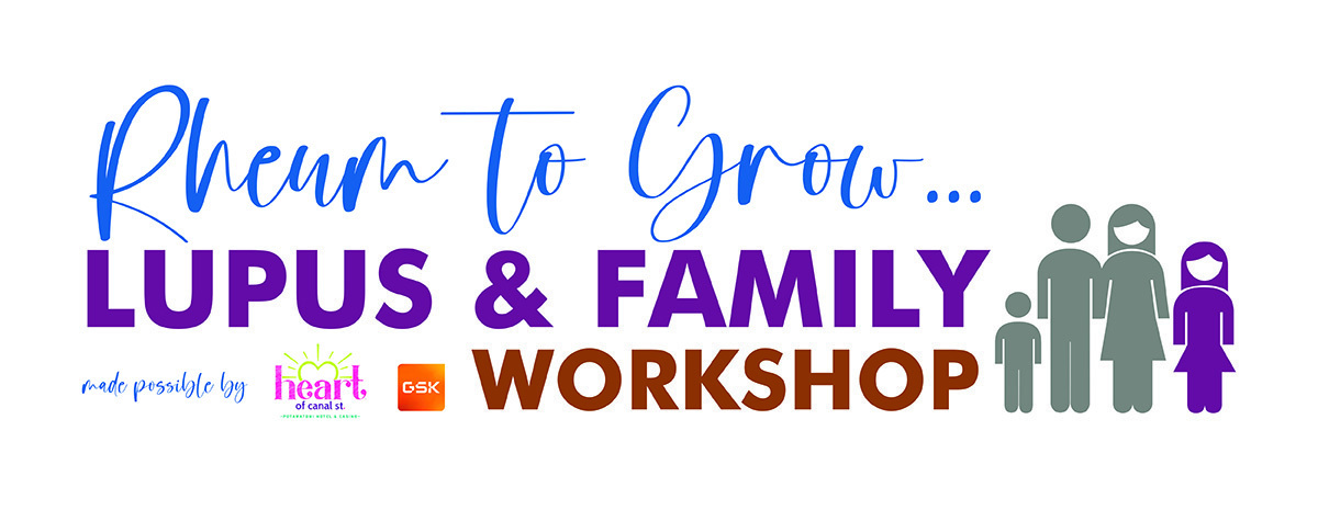 Rheum to Grow Lupus & Family Workshop